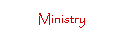 Ministry