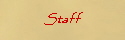 Staff